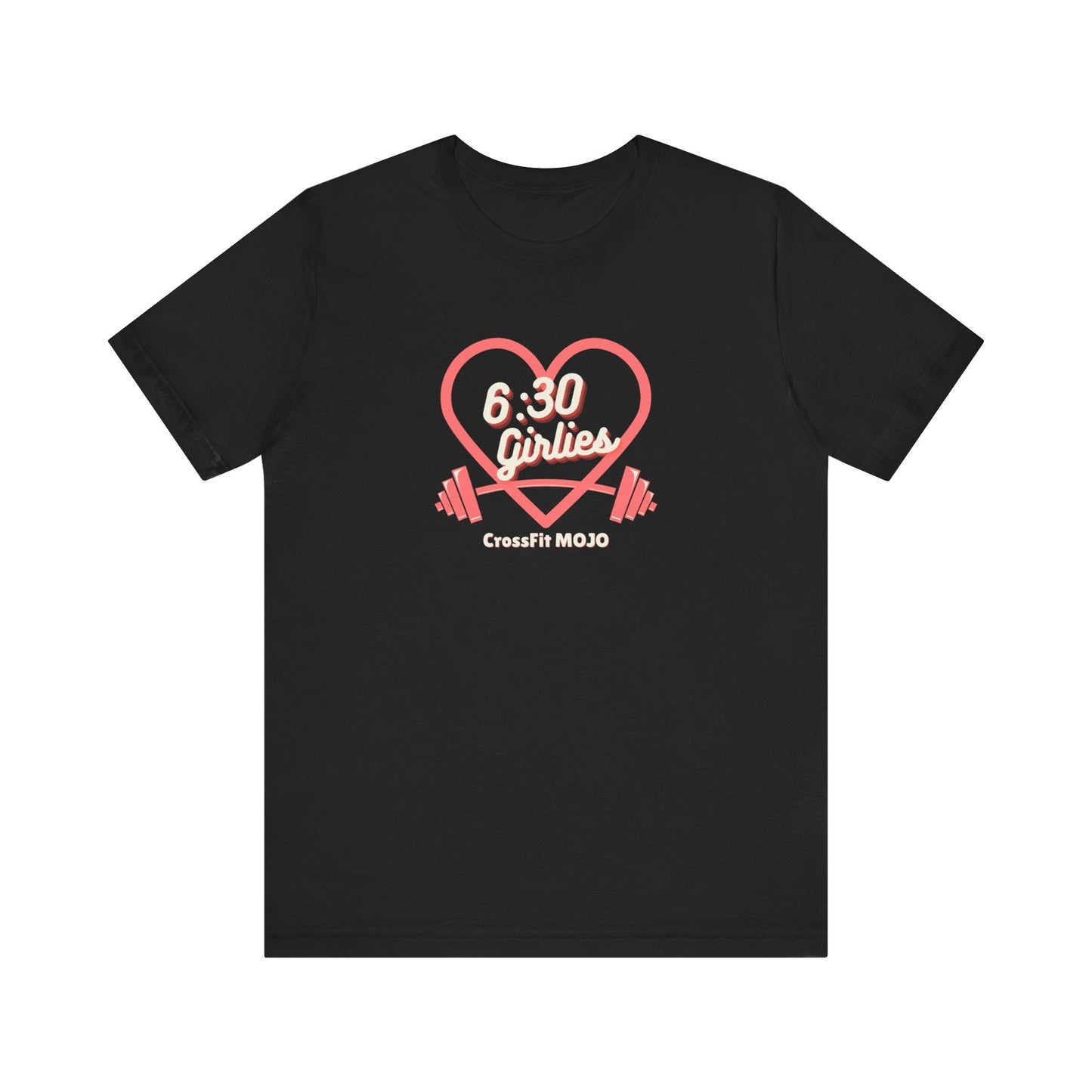 6:30 GIRLIES <3 Unisex Jersey Short Sleeve Tee