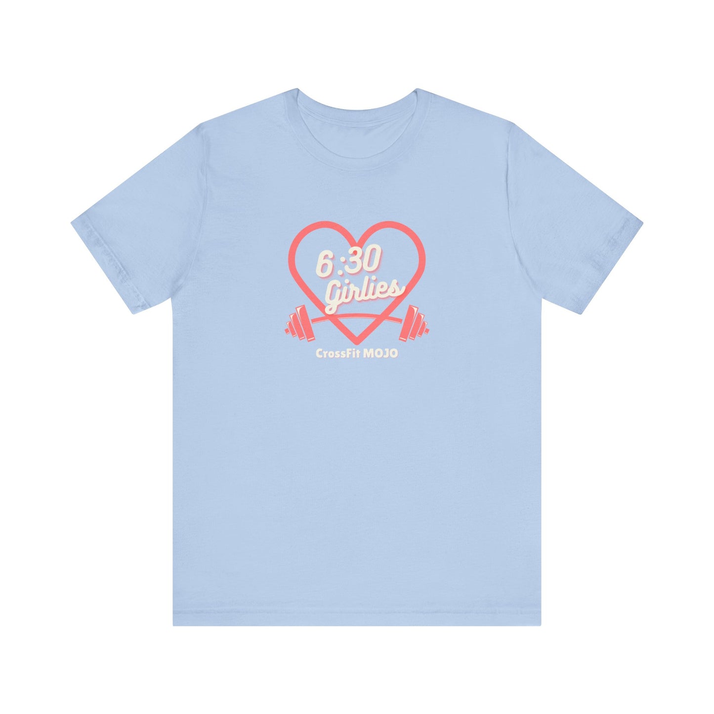 6:30 GIRLIES <3 Unisex Jersey Short Sleeve Tee