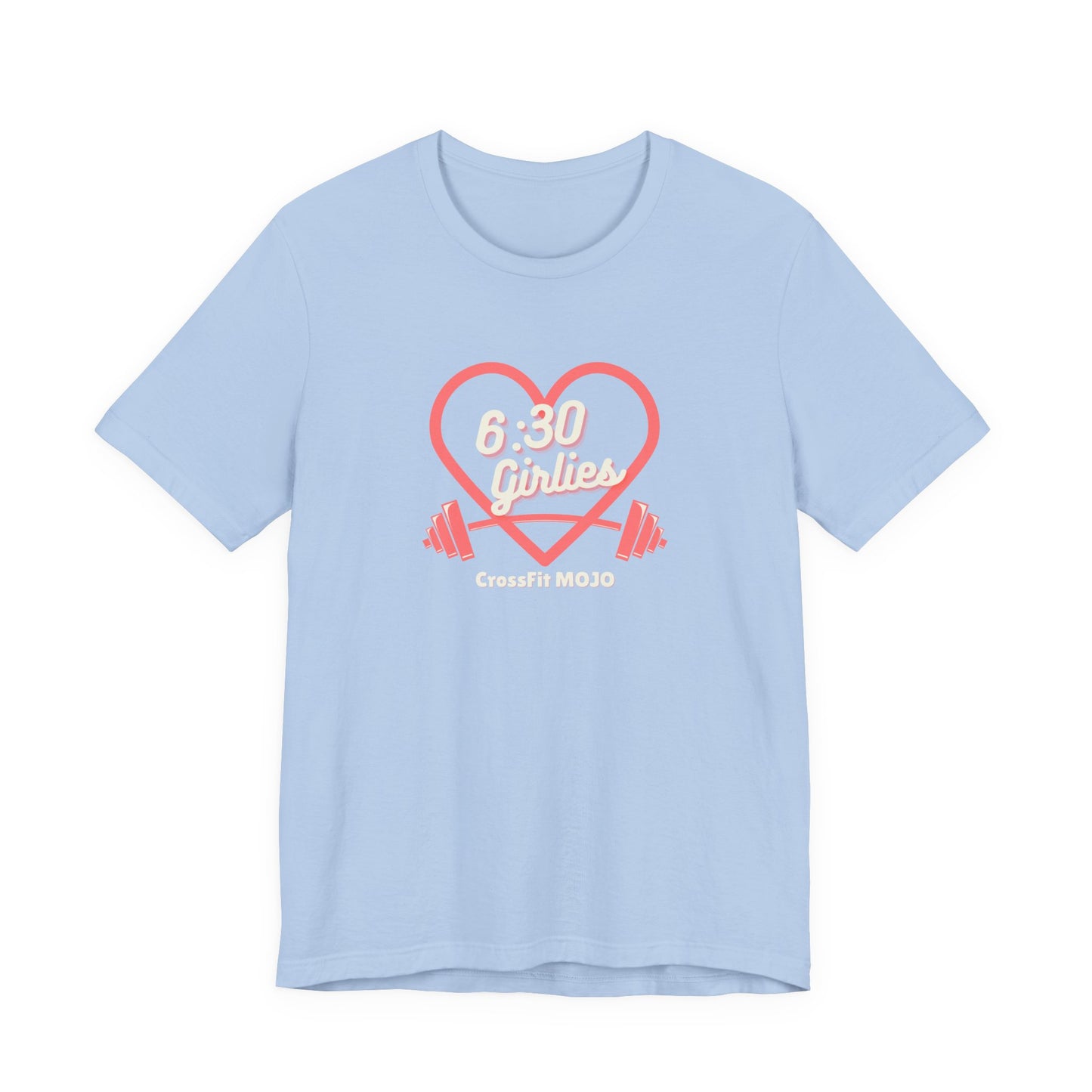 6:30 GIRLIES <3 Unisex Jersey Short Sleeve Tee
